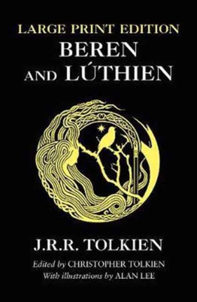 BEREN AND LÚTHIEN Large type edition J. R. R. Tolkien