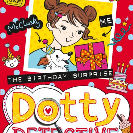 The Birthday Surprise (Dotty Detective, Book 5)