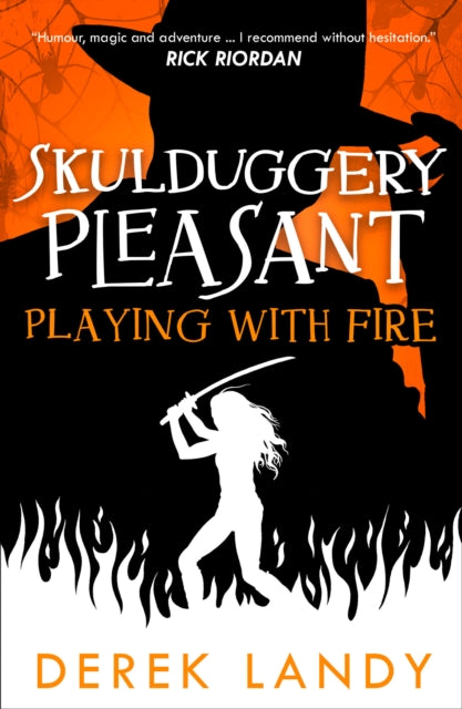 Playing With Fire (Skulduggery Pleasant, Book 2)