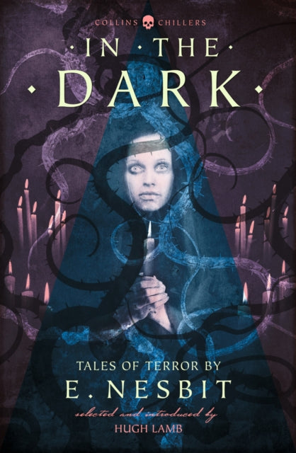 In the Dark Tales of Terror by E. Nesbit Collins