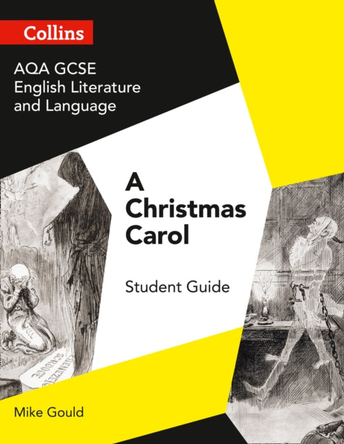 GCSE Set Text Student Guides – AQA GCSE (9-1) English Literature and Language - A Christmas Carol