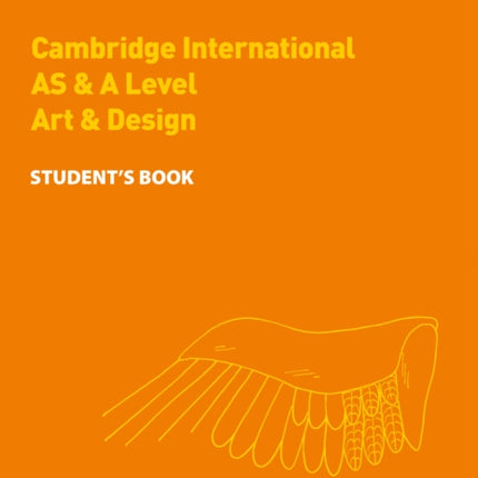 Collins Cambridge International AS & A Level – Cambridge International AS & A Level Art & Design Student's Book