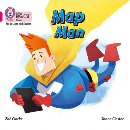 Collins Big Cat Phonics for Letters and Sounds – Map Man: Band 01A/Pink A