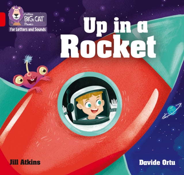 Collins Big Cat Phonics for Letters and Sounds – Up in a Rocket: Band 02A/Red A