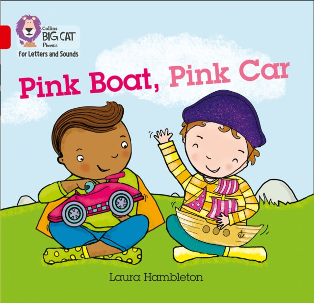 Collins Big Cat Phonics for Letters and Sounds – Pink Boat, Pink Car: Band 02B/Red B