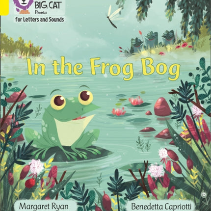 Collins Big Cat Phonics for Letters and Sounds – In the Frog Bog: Band 03/Yellow