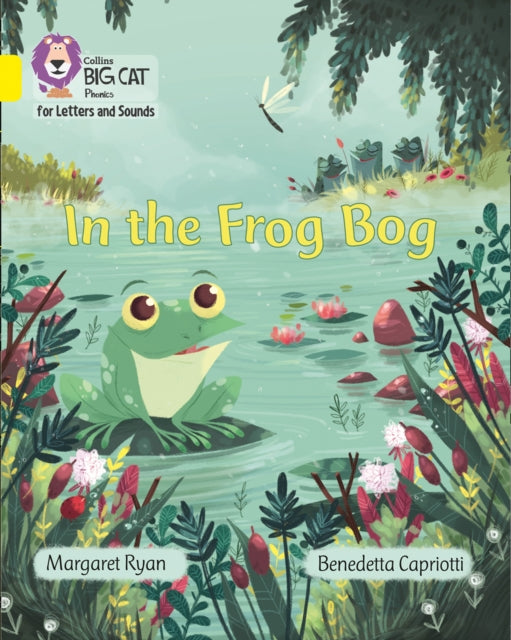 Collins Big Cat Phonics for Letters and Sounds – In the Frog Bog: Band 03/Yellow