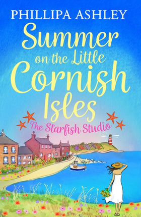 Summer on the Little Cornish Isles The Starfish