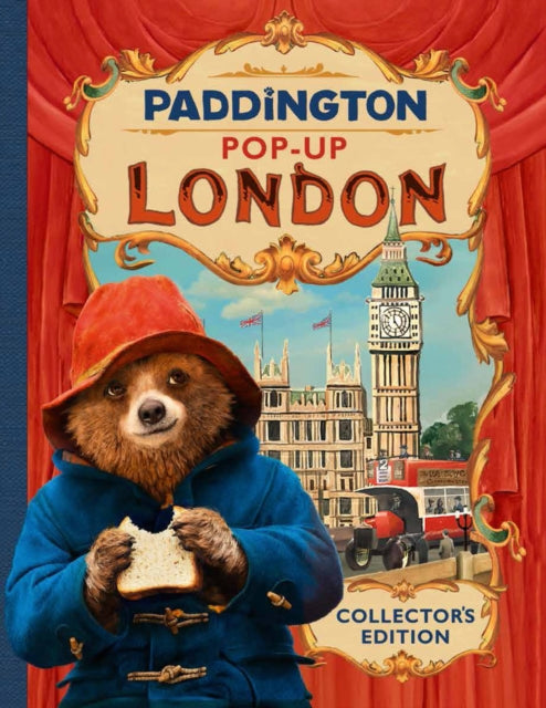 Paddington Pop-Up London: Movie tie-in: Collector’s Edition