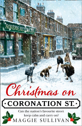 Christmas on Coronation Street The perfect