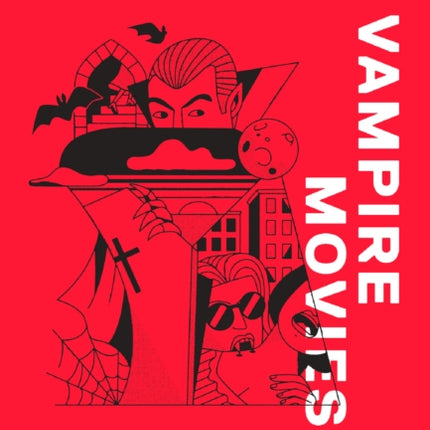 Vampire Movies (Close-Ups, Book 2)