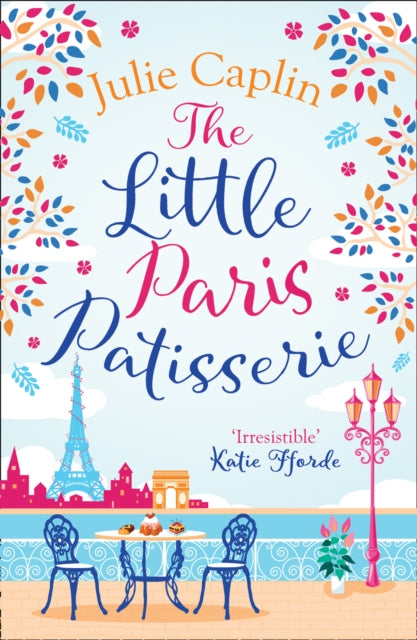 The Little Paris Patisserie (Romantic Escapes, Book 3)