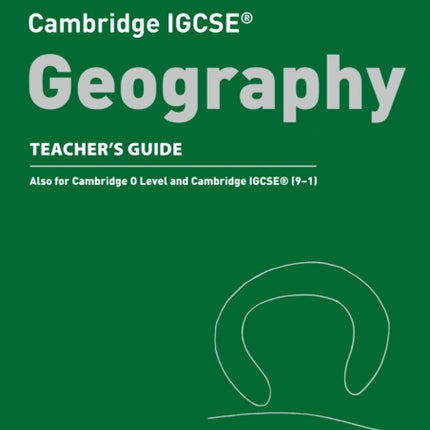 Cambridge IGCSE™ Geography Teacher Guide (Collins Cambridge IGCSE™)