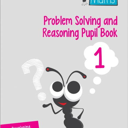 Problem Solving and Reasoning Pupil Book 1 Busy
