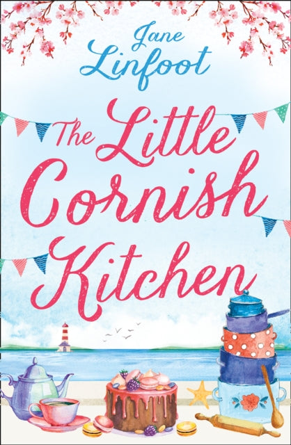 The Little Cornish Kitchen (The Little Cornish Kitchen, Book 1)