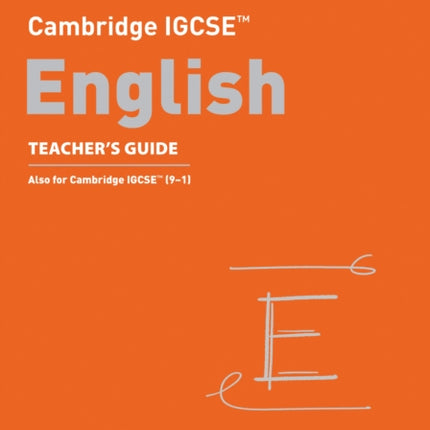 Cambridge IGCSE™ English Teacher’s Guide (Collins Cambridge IGCSE™)