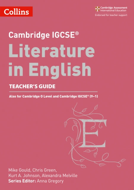 Cambridge IGCSE™ Literature in English Teacher’s Guide (Collins Cambridge IGCSE™)