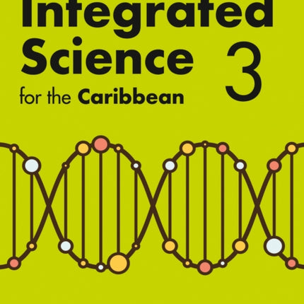 Collins Integrated Science for the Caribbean - Student’s Book 3