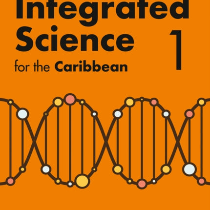 Collins Integrated Science for the Caribbean - Student’s Book 1