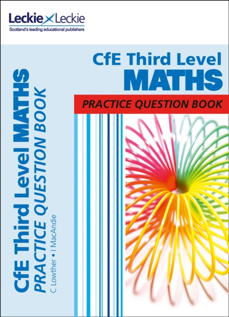 Leckie Practice Question Book – Third Level Maths: Practise and Learn CfE Topics