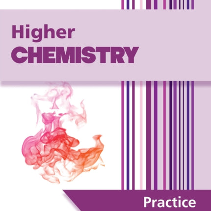 Leckie Practice Question Book – Higher Chemistry: Practise and Learn SQA Exam Topics