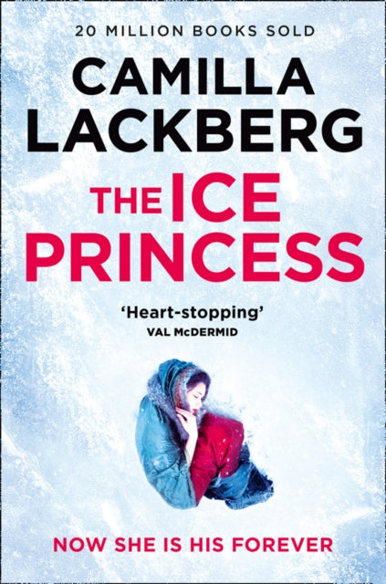 The Ice Princess (Patrik Hedstrom and Erica Falck, Book 1)