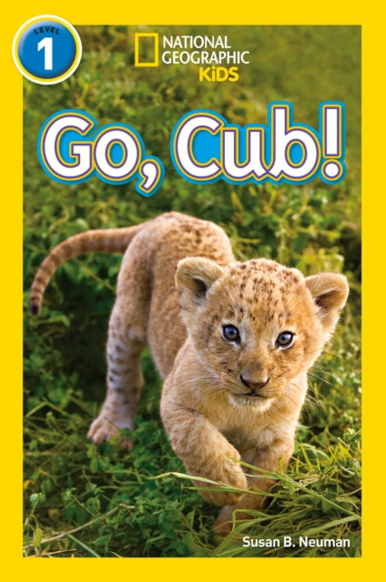 Go, Cub!: Level 1 (National Geographic Readers)