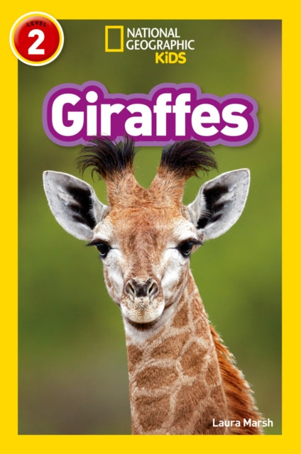 Giraffes: Level 2 (National Geographic Readers)