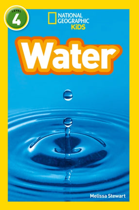 Water: Level 4 (National Geographic Readers)