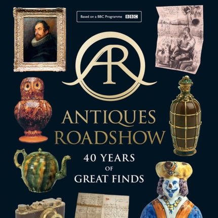 Antiques Roadshow: 40 Years of Great Finds