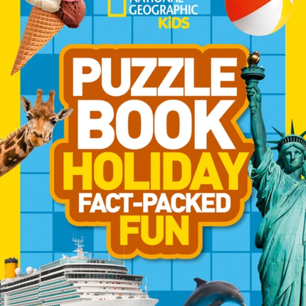 Puzzle Book Holiday: Brain-tickling quizzes, sudokus, crosswords and wordsearches (National Geographic Kids)