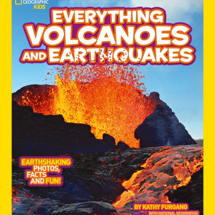 Everything: Volcanoes and Earthquakes (National Geographic Kids)