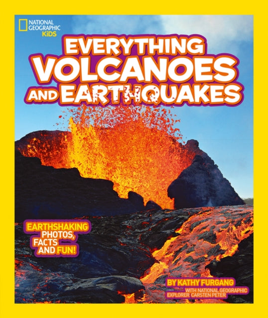 Everything: Volcanoes and Earthquakes (National Geographic Kids)