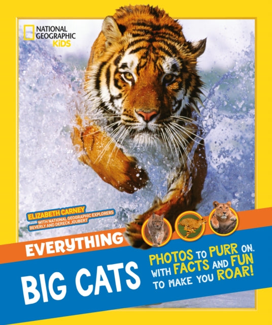 Everything: Big Cats (National Geographic Kids)