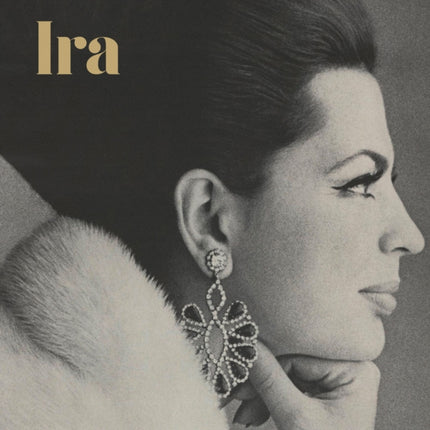 Ira: The Life and Times of a Princess