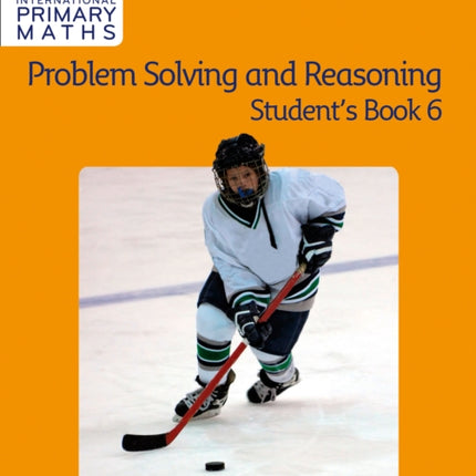 Collins International Primary Maths – Problem Solving and Reasoning Student Book 6