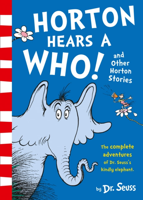 Horton Hears a Who and Other Horton Stories