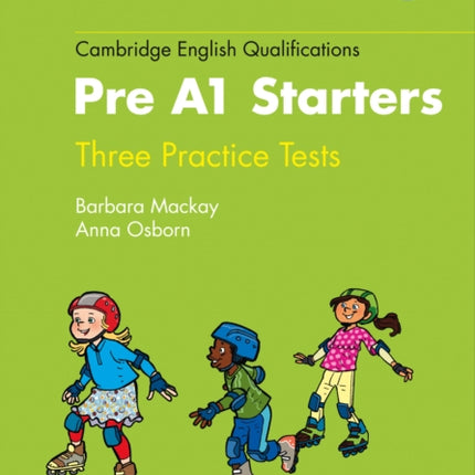 Practice Tests for Pre A1 Starters (Cambridge English Qualifications)