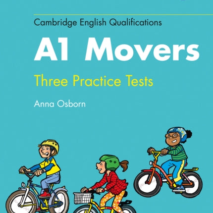 Practice Tests for A1 Movers (Cambridge English Qualifications)