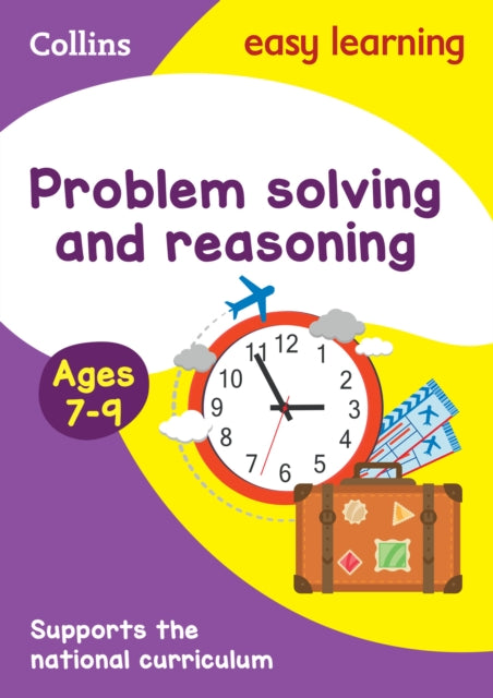 Problem Solving and Reasoning Ages 7-9: Ideal for home learning (Collins Easy Learning KS2)