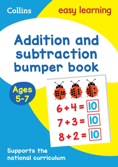 Addition and Subtraction Bumper Book Ages 5-7: Ideal for home learning (Collins Easy Learning KS1)