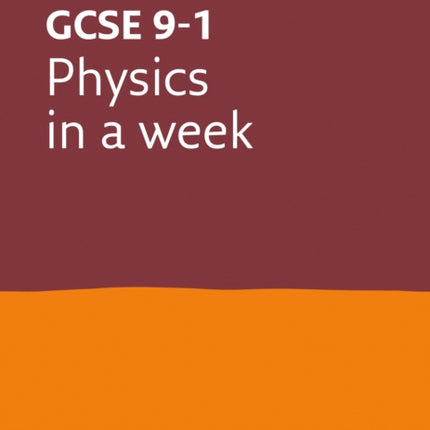 GCSE 91 Physics In A Week