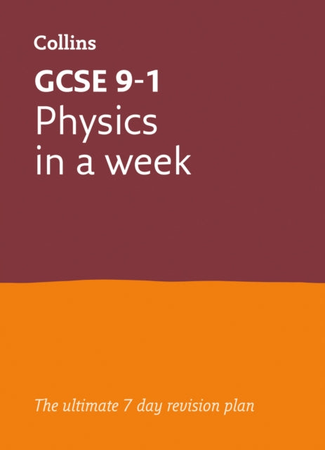 GCSE 91 Physics In A Week