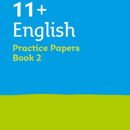 Collins 11+ Success – 11+ English Practice Papers Book 2: For the 2024 GL Assessment Tests