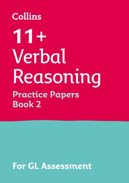 Collins 11+ Practice – 11+ Verbal Reasoning Practice Papers Book 2: For the 2024 GL Assessment Tests