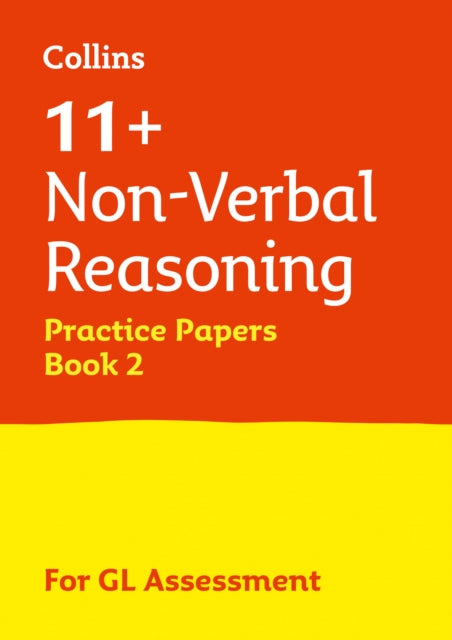 Collins 11+ Practice – 11+ Non-Verbal Reasoning Practice Papers Book 2: For the 2024 GL Assessment Tests