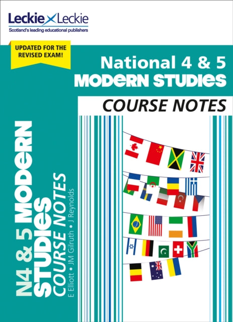 Leckie Course Notes – National 4/5 Modern Studies: Comprehensive Textbook to Learn CfE Topics