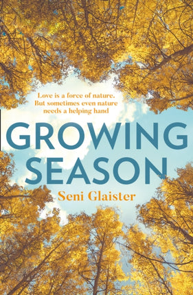 Growing Season The perfect uplifting Spring read