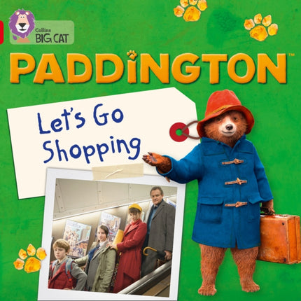 Paddington: Let’s Go Shopping: Band 02A/Red A (Collins Big Cat)