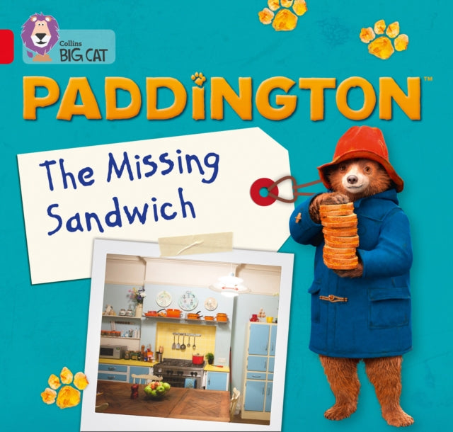 Paddington: The Missing Sandwich: Band 02B/Red B (Collins Big Cat)